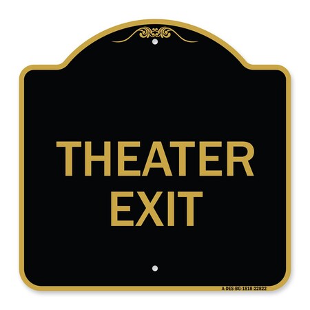 Signmission Designer Series Sign-Theater Exit, Black & Gold Aluminum Sign, 18" H, 18" L, BG-1818-22822 A-DES-BG-1818-22822